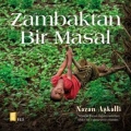 Zambaktan Bir Masal