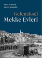 Geleneksel Mekke Evleri