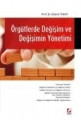 Örgütlerde Değişim ve Değişimin Yönetimi