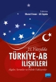 21. Yüzyılda Türkiye-Ab İlişkileri - Algılar, Sorunlar Ve Politik Yaklaşımlar