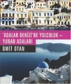 Adalar Denizi'ne Yolculuk & Yunan Adaları