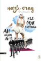 Ah Bayım Ah - Kız Öpme Kuyruğu - Toplu Öyküler 2