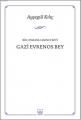 Bir Osmanlı Akıncı Beyi Gazi Evrenos Bey