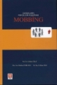 Mobbing Değerlerin Psikolojik Kuşatması