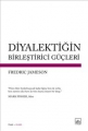 Diyalektiğin Birleştirici Güçleri