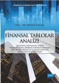 Finansal Tablolar Analizi - Tms/Tfrs'ye Göre Kaleme Alınmış - Piyasadan Gerçek Örnekler Üzerinden Analizler - Kpss, Smmm, Bankac