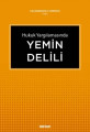 HUKUK YARGILAMASINDA YEMİN DELİLİ