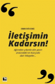 İletişimin Kadarsın