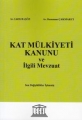 Kat Mülkiyeti Kanunu ve İlgili Mevzuat