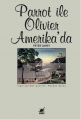 Parrot ile Olivier Amerka'da