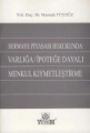 Sermaye Piyasası Hukukunda Varlığa/İpoteğe Dayalı Menkul Kıymetleştirme