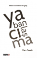 Yabancılaşma - Marx’ın Teorisine Bir Giriş