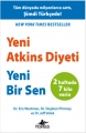 Yeni Atkins Diyeti & Yeni Bir Sen