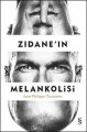 Zıdane'ın Melankolisi