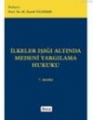 İlkeler Işığı Altında Medeni Yargılama Hukuku