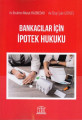 Bankacılar için İpotek Hukuku