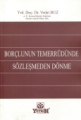 Borçlunun Temerrüdünde Sözleşmeden Dönme