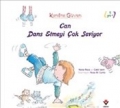 Can Dans Etmeyi Çok Seviyor