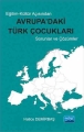 Eğitim-Kültür Açısından Avrupa’daki Türk Çocukları