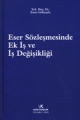 Eser Sözleşmesinde Ek İş Ve İş Değişikliği