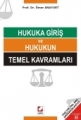Hukuka Giriş ve Hukukun Temel Kavramları