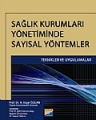  Sağlık Kurumları Yönetiminde Sayısal Yöntemler