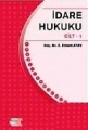 İdare Hukuku Cilt 1  (Kolay Hukuk)