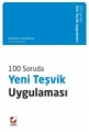 100 Soruda Yeni Teşvik Uygulaması