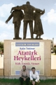 Atatürk Heykelleri: Kült, Estetik, Siyaset