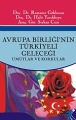 Avrupa Birliği'nin Türkiyeli Geleceği