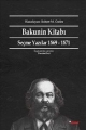 Bakunin Kitabı Seçme Yazılar 1869 1871