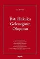 BATI HUKUKU GELENEĞİNİN OLUŞUMU