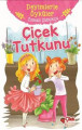  Deyimlerle Öyküler - Çiçek Tutkunu