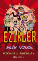 Ezikler - Hain Virüs