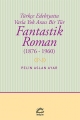 Fantastik Roman (1876-1960)