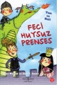 Feci Huysuz Prenses