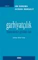 Garbiyatçılık Düşmanlarının Gözünde Batı 1.Baskı
