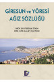 Giresun ve Yöresi Ağız Sözlüğü