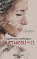 Müstakbelim II