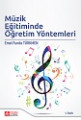 Müzik Eğitiminde Öğretim Yöntemleri