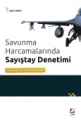 Savunma Harcamalarında Sayıştay Denetimi
