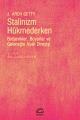  Stalinizm Hükmederken: Bolşevikler, Boyarlar ve Geleneğin Ayak Direnişi