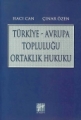 Türkiye-Avrupa Topluluğu Ortaklık Hukuku