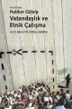 Vatandaşlık ve Etnik Çatışma: Ulus-Devletin Sorgulanması