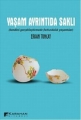 Yaşam Ayrıntıda Saklı