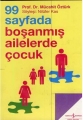  99 Sayfada Boşanmış Ailelerde Çocuk