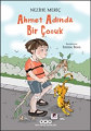 Ahmet Adında Bir Çocuk (2.Baskı)