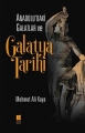  Anadolu'daki Galatlar ve Galatya Tarihi