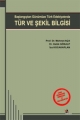  Başlangıçtan Günümüze Türk Edebiyatında Tür ve Şekil Bilgisi