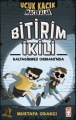 Bitirim İkili - Baltagirmez Ormanında